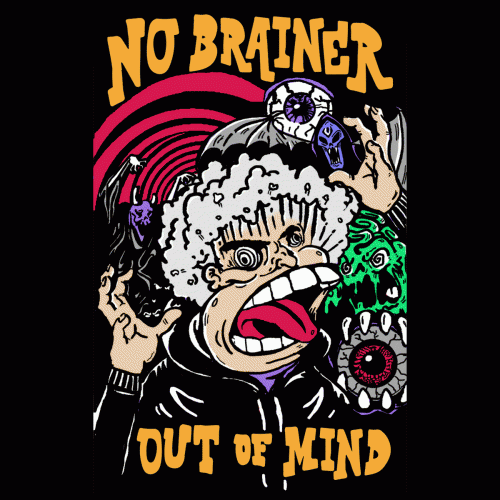 No Brainer : Out of Mind